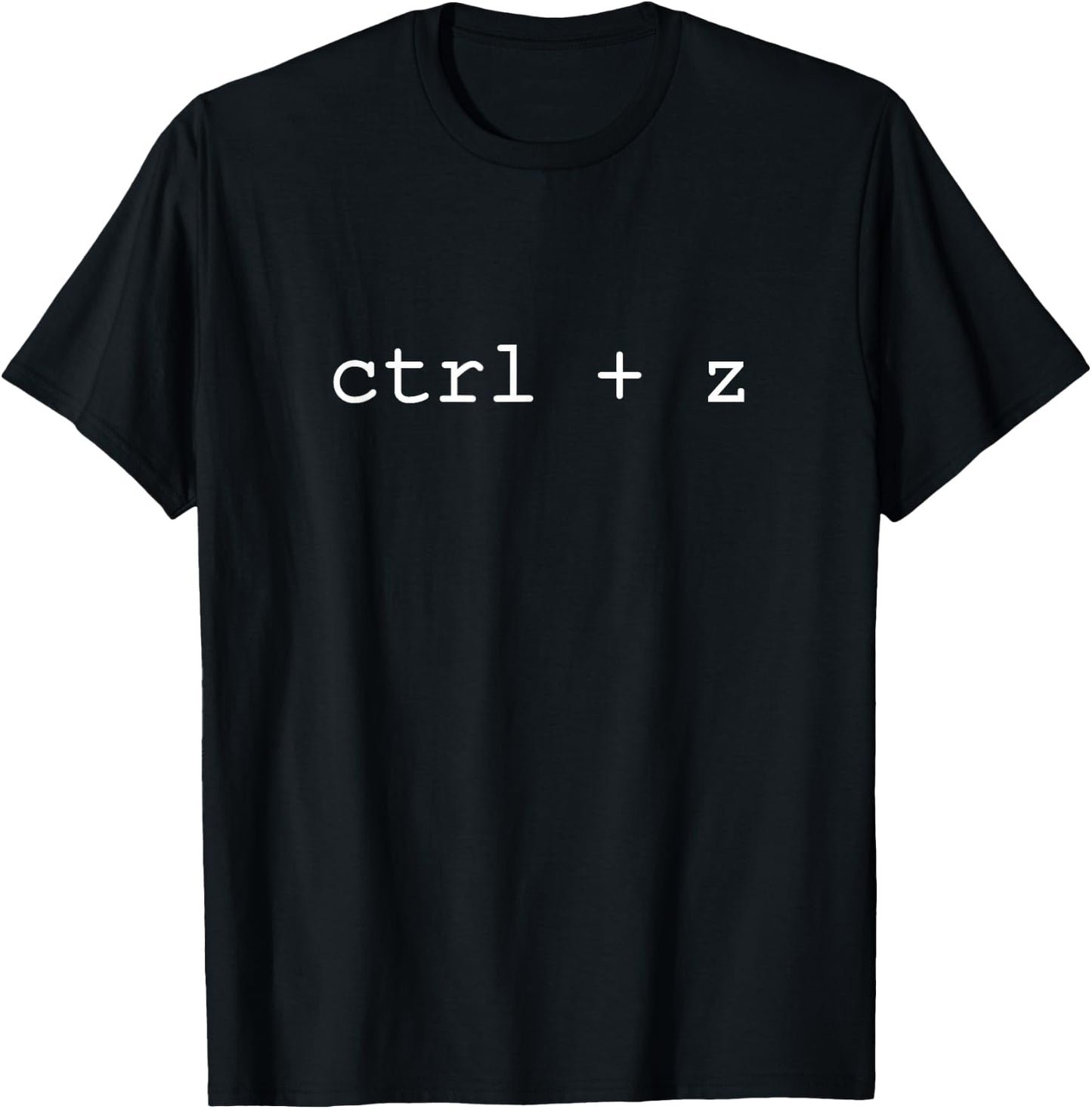 Ctrl + Z Control Z Undo T-Shirt - T-Shirt | Black