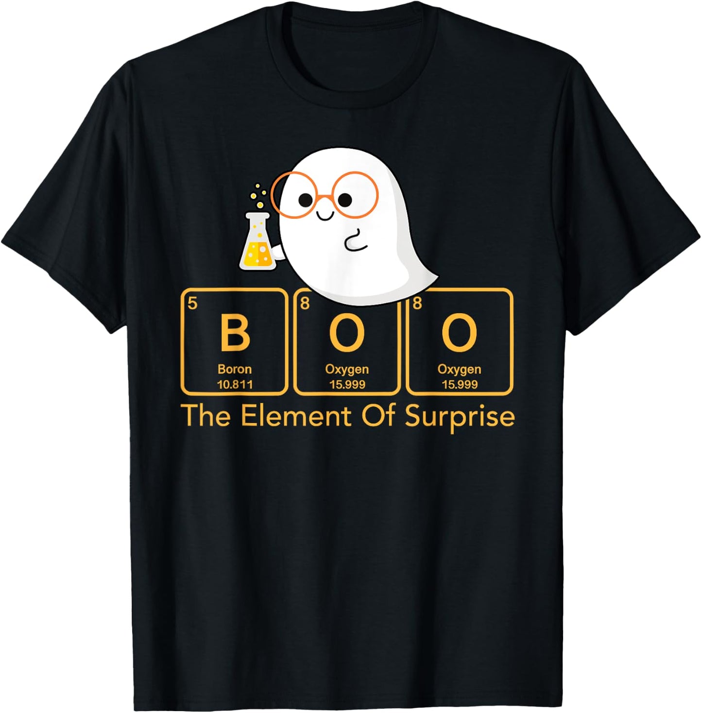 Chemistry Boo The Element Of Surprise Cute Chemist Halloween T-Shirt - T-Shirt | Black
