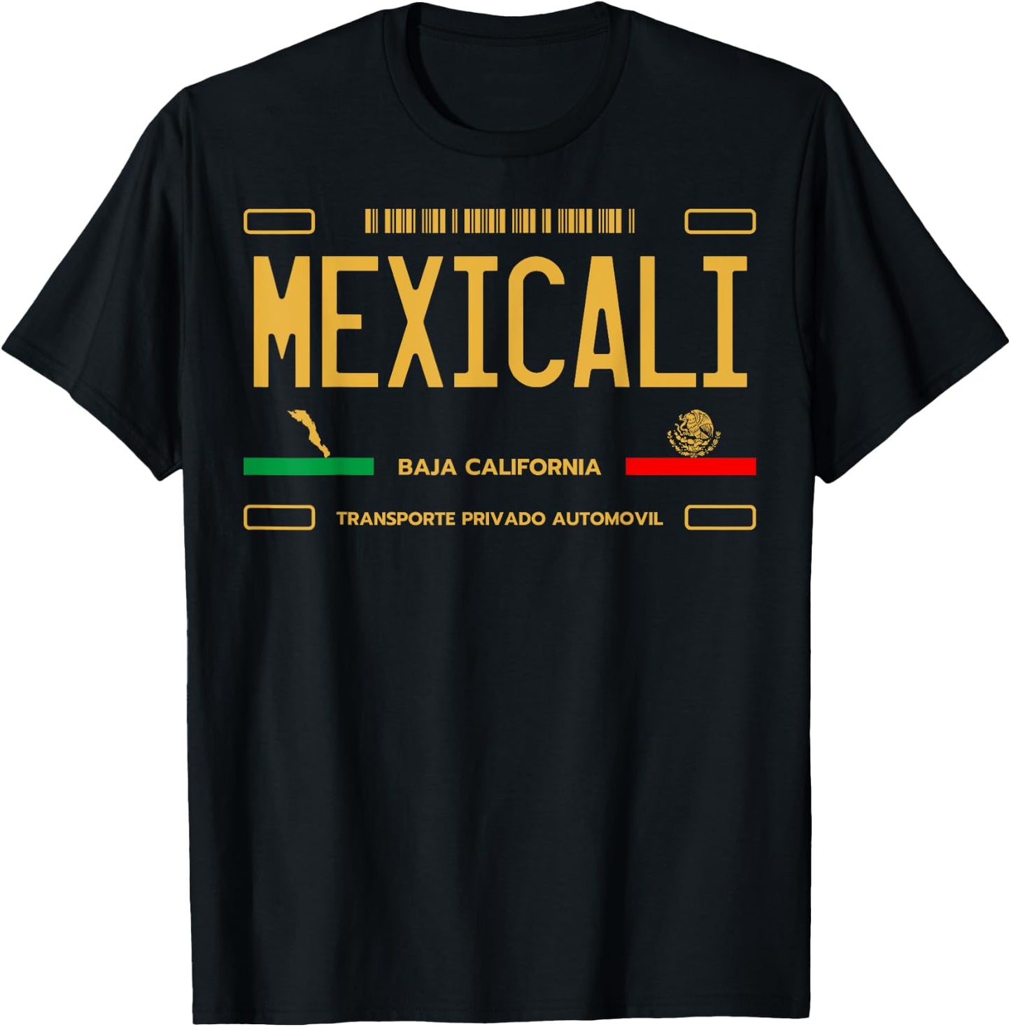 Mexicali License Plate, Mexicali Baja California, Mexicali T-Shirt - T-Shirt | Black