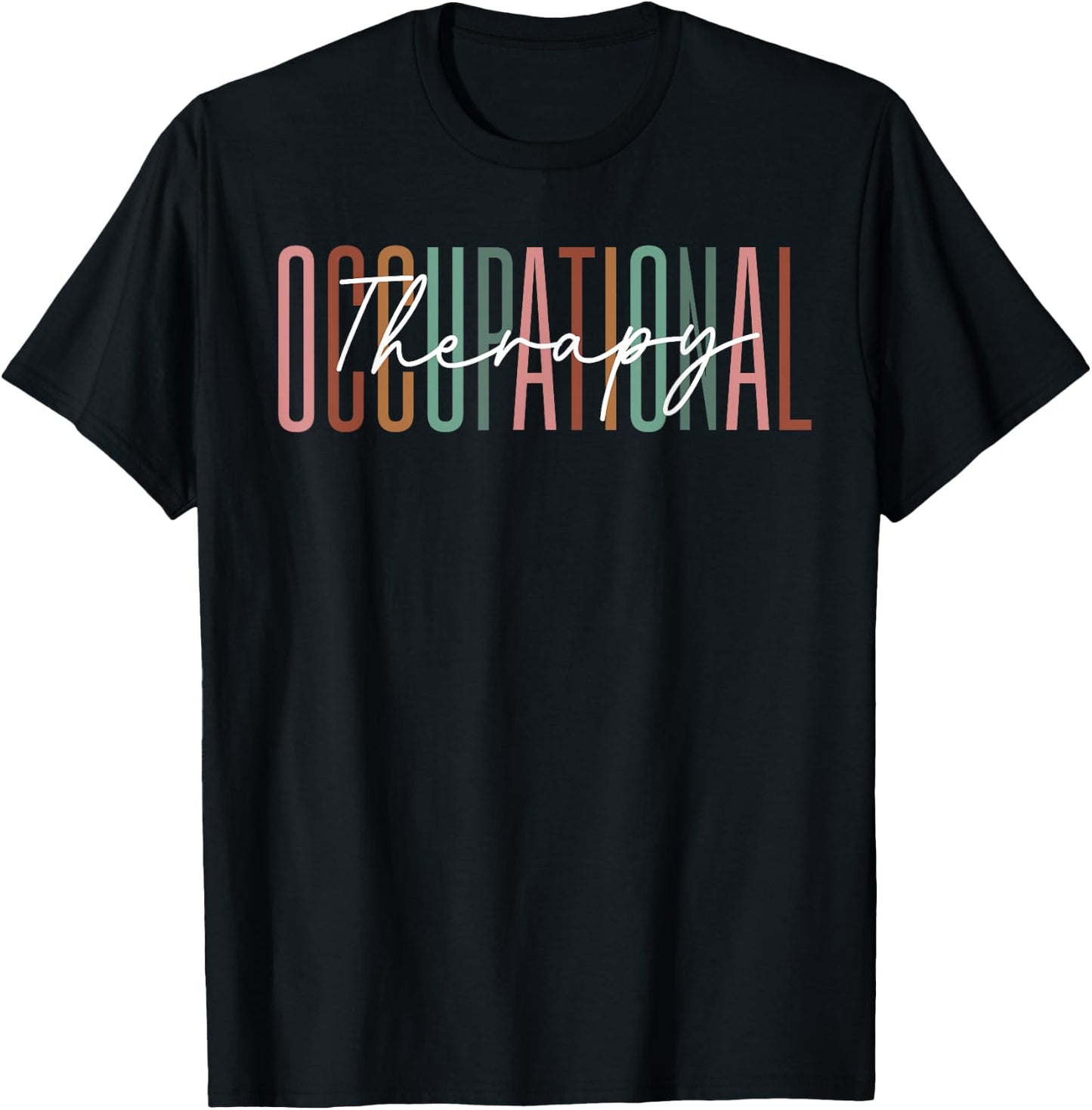 Occupational Therapy Pediatric Therapist OT Month Assistant T-Shirt - T-Shirt | Black