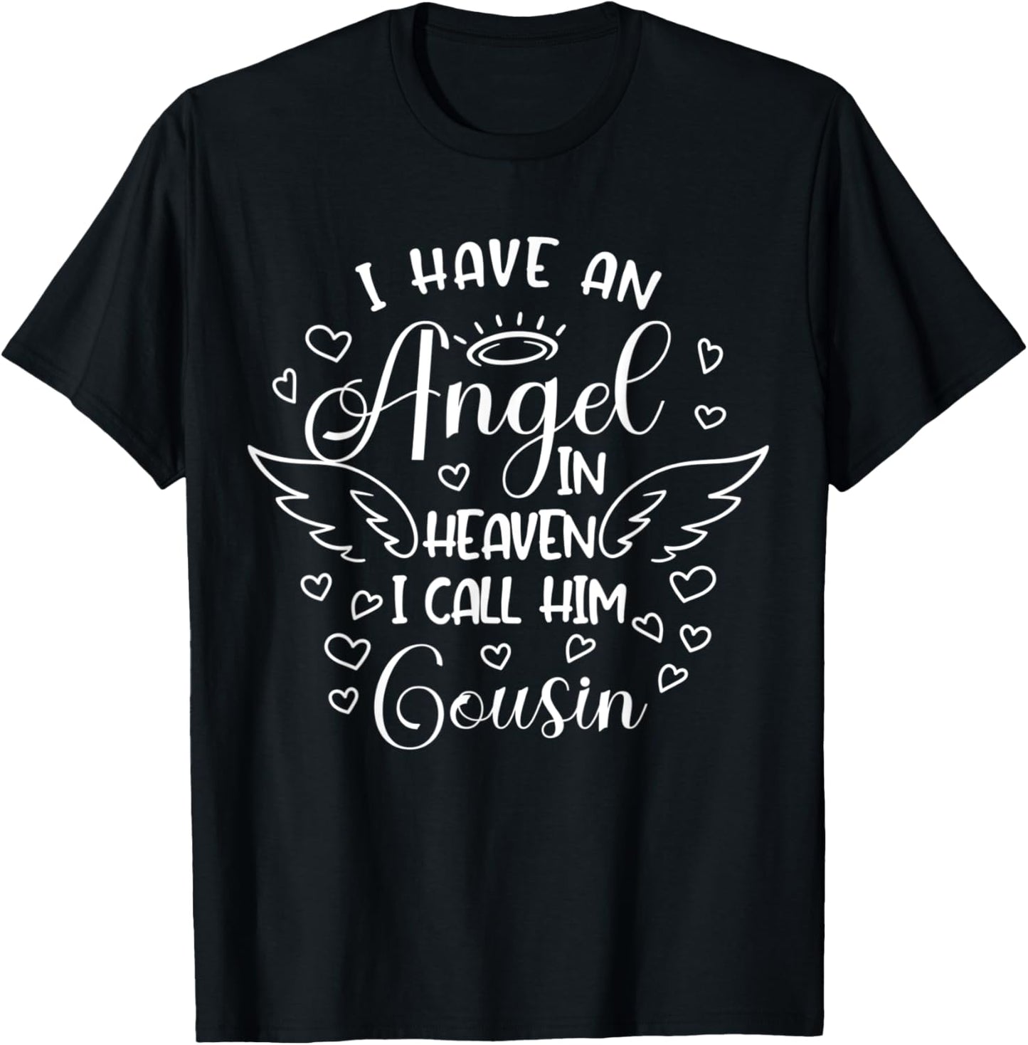 I Have An Angel In Heaven I Call Her Cousin Birthday Party T-Shirt - T-Shirt | Black