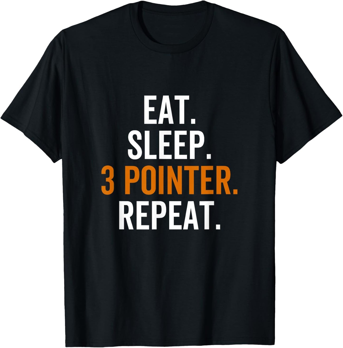 Eat Sleep 3 Pointer Repeat Basketball Team Sport Player T-Shirt - T-Shirt | Black