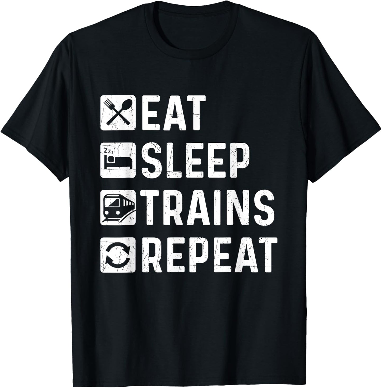 Eat Sleep Trains Repeat - Railroad Railway Locomotive Driver T-Shirt - T-Shirt | Black