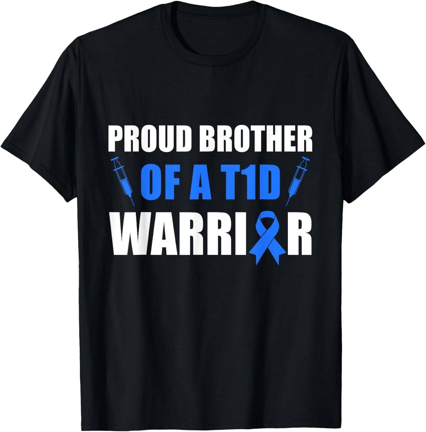 Diabetes Proud Brother Of A T1D Warrior Support Month T-Shirt - T-Shirt | Black