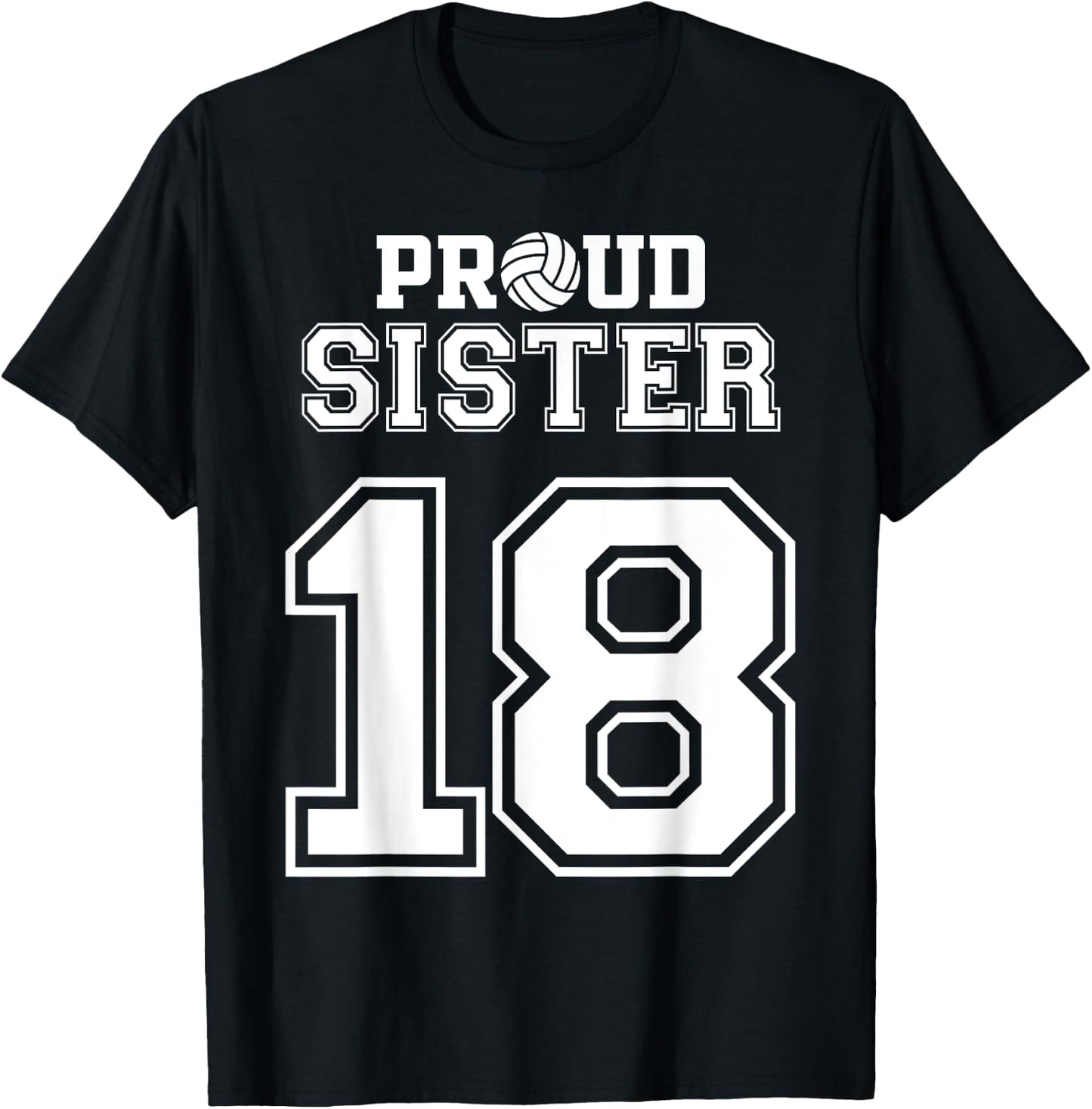 Custom Proud Volleyball Sister Number 18 Personalized Women T-Shirt - T-Shirt | Black