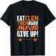 Eat Clean Tren Hard Gym Bodybuilding Fitness Workout Word Game T-Shirt - T-Shirt | Black