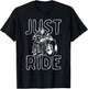 Just Ride - Motorcycle Biker Bike Rider Motorcycling T-Shirt - T-Shirt | Black