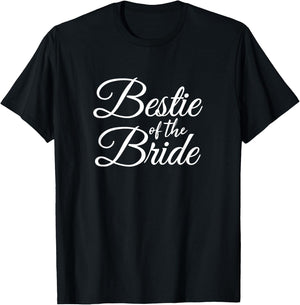 Bestie Best Friend Of The Bride Women's T-Shirt - T-Shirt | Black