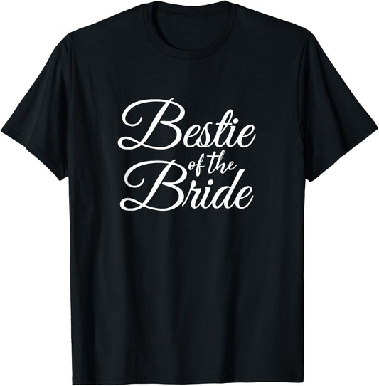 Bestie Best Friend Of The Bride Women's T-Shirt - T-Shirt | Black