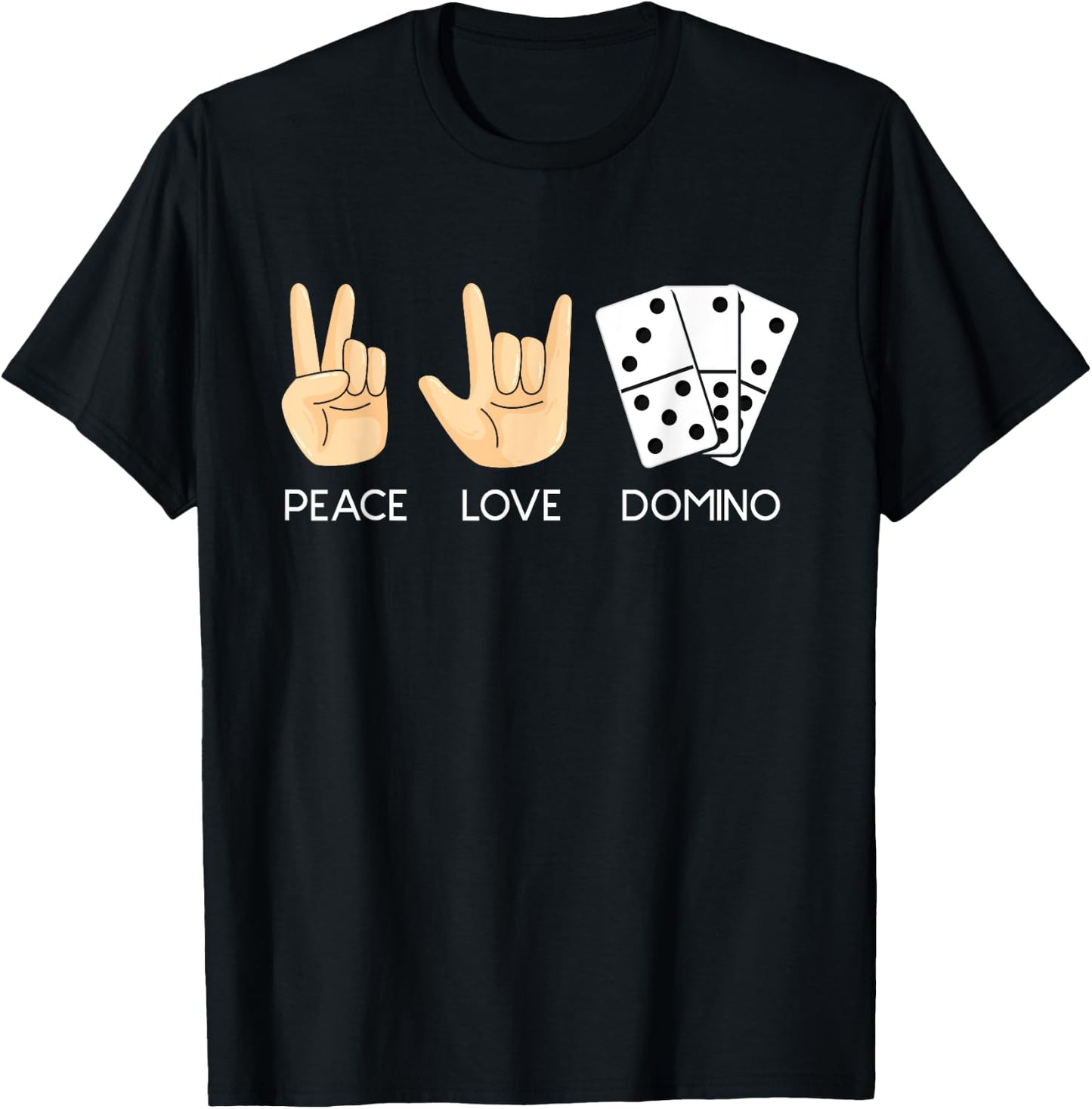 Peace Love Domino Hand Signs - Dominoes Lover Domino Player T-Shirt - T-Shirt | Black