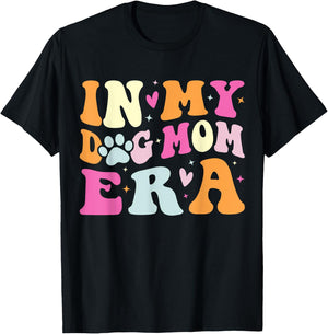 In My Dog Mom Era Cute Dog Mom Men Women T-Shirt - T-Shirt | Black
