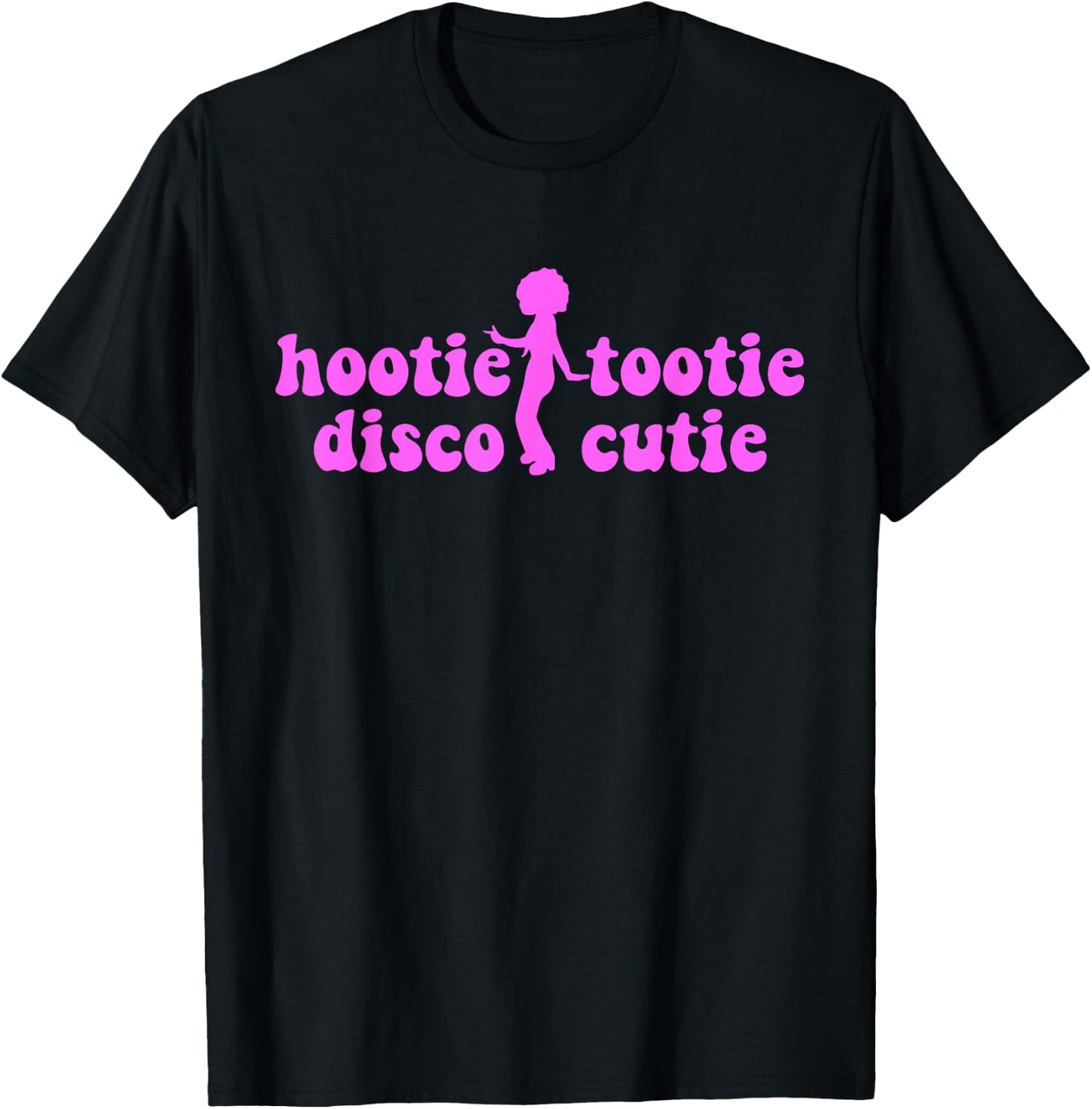 Hootie Tootie Disco Cutie Apparel T-Shirt - T-Shirt | Black