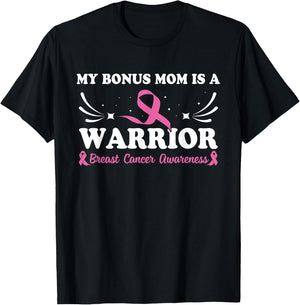 My Bonus Mom Is A Warrior Breast Cancer Awareness T-Shirt - T-Shirt | Black