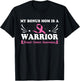 My Bonus Mom Is A Warrior Breast Cancer Awareness T-Shirt - T-Shirt | Black
