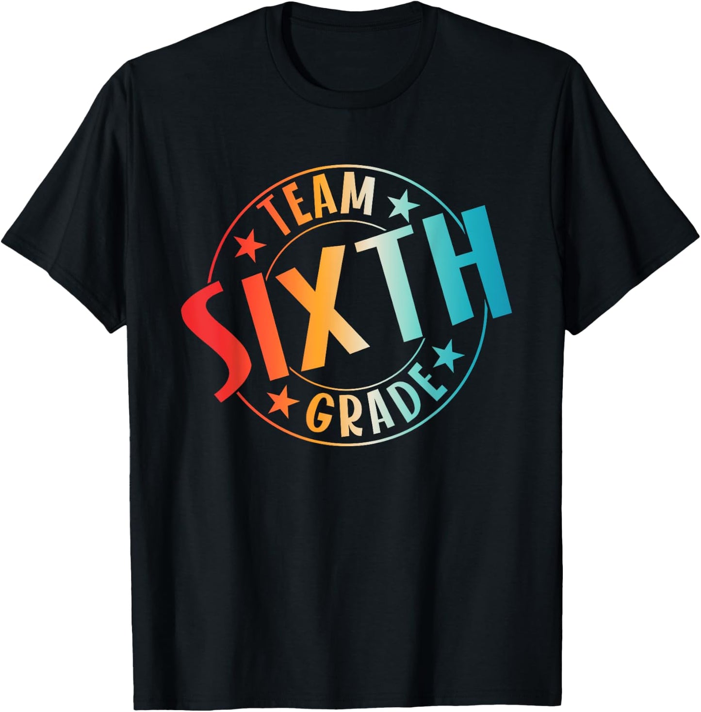 Team Sixth Grade Teacher Student Back To School 6th Grade T-Shirt - T-Shirt | Black