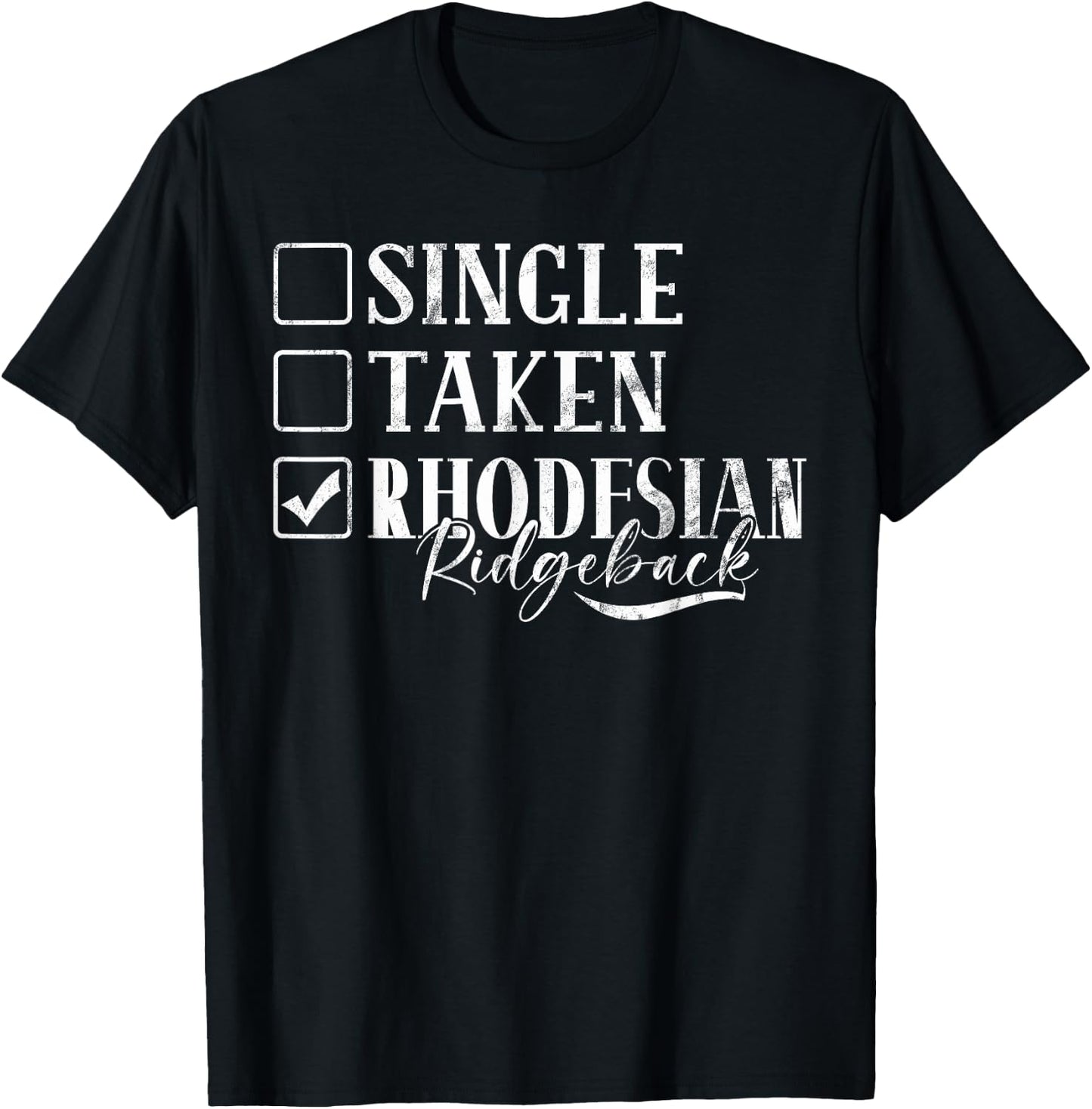 Single Taken Rhodesian Ridgeback T-Shirt - T-Shirt | Black