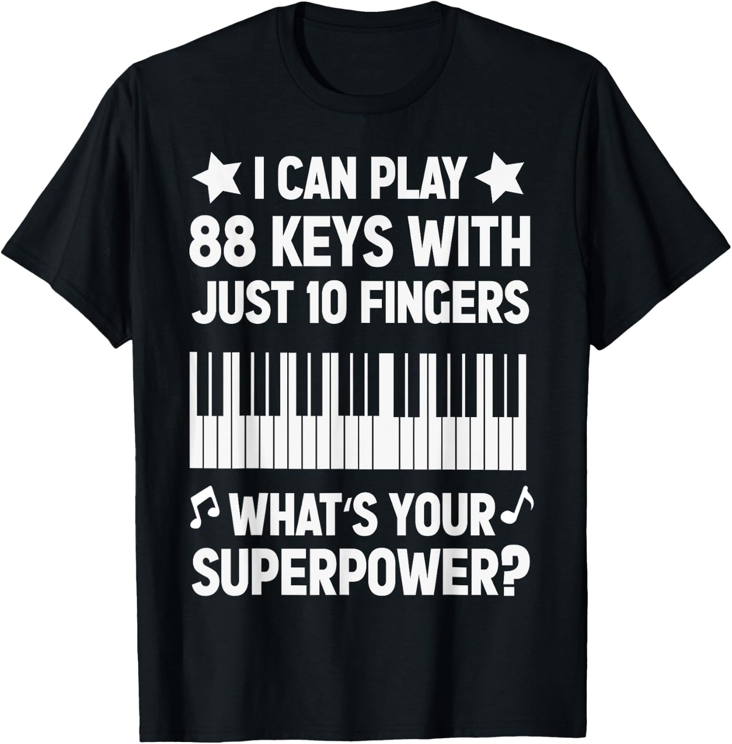 Piano Jazz Music Keyboard Composer Piano Player Superpower T-Shirt - T-Shirt | Black