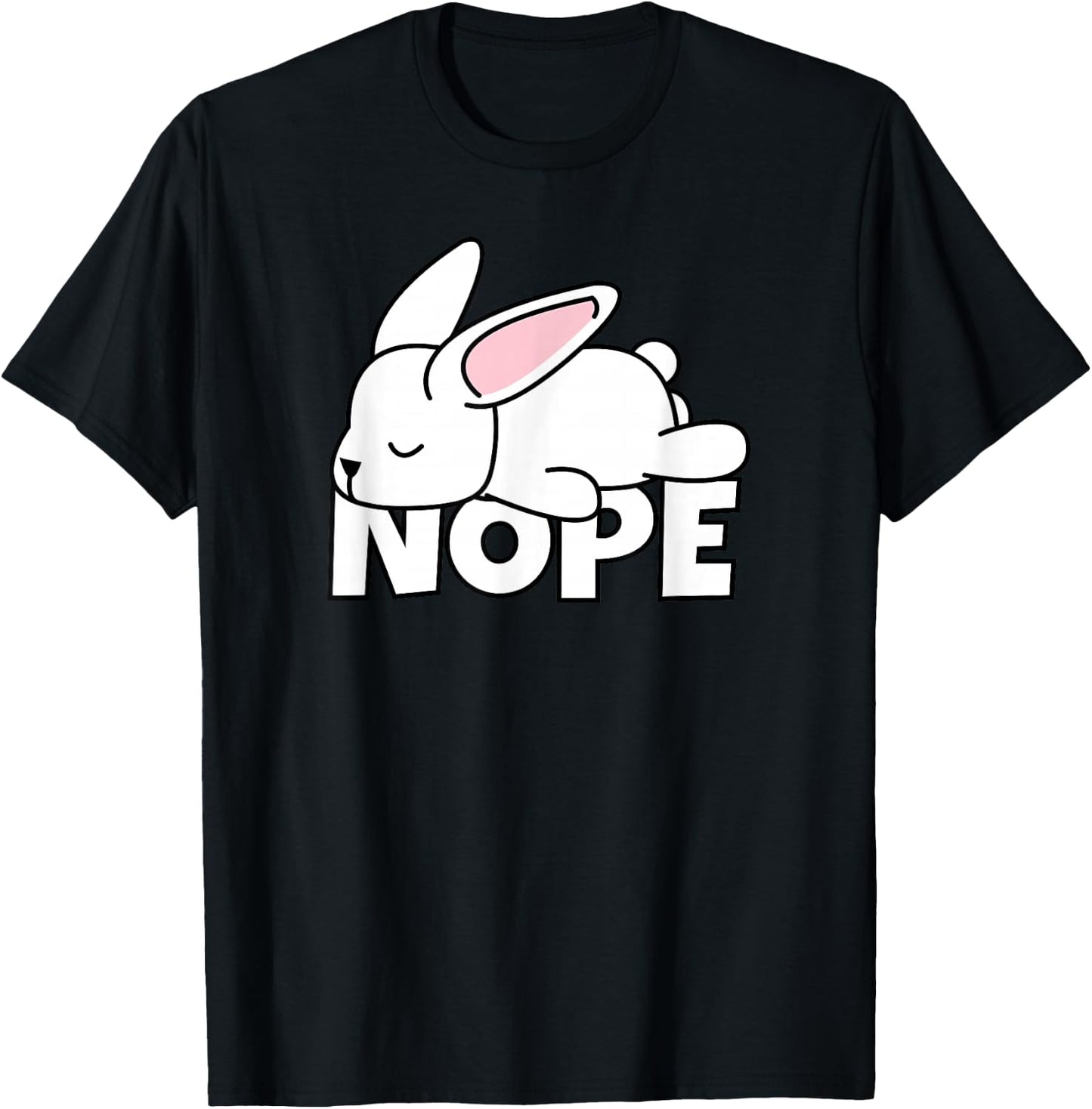 Lazy Rabbit Easter Bunny Not Today Nope T-Shirt - T-Shirt | Black
