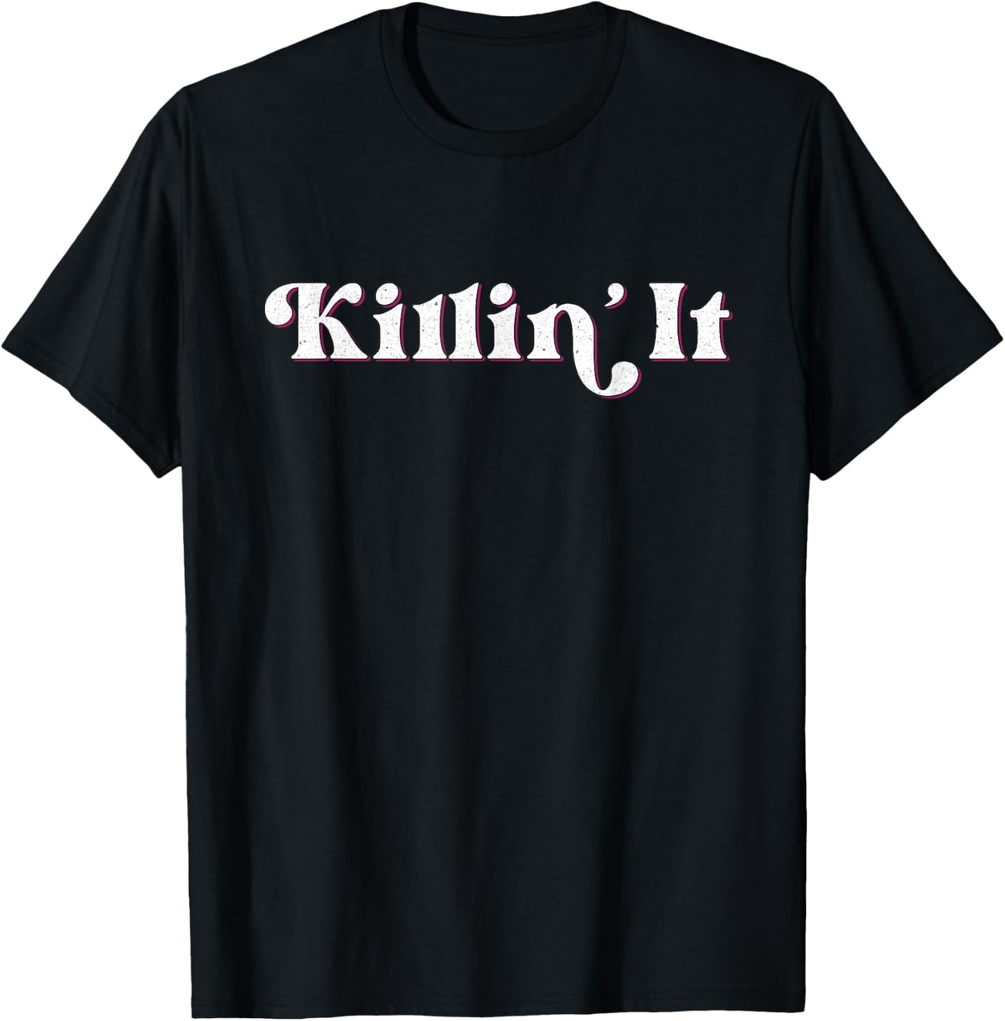 Killin' it Women's Teens Girls Cute Top Elegant Modern Funny T-Shirt - T-Shirt | Black