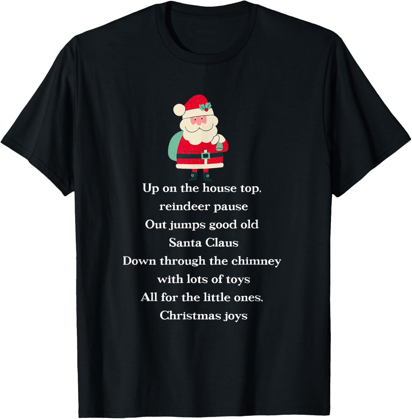 Up On The Housetop Christmas Carol Music Song Santa Xmas T-Shirt - T-Shirt | Black