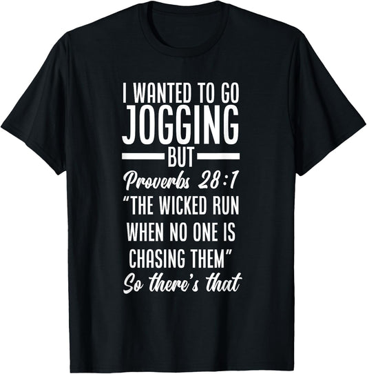 Bible Verse Proverbs 28:1 Funny Jogging T-Shirt - T-Shirt | Black