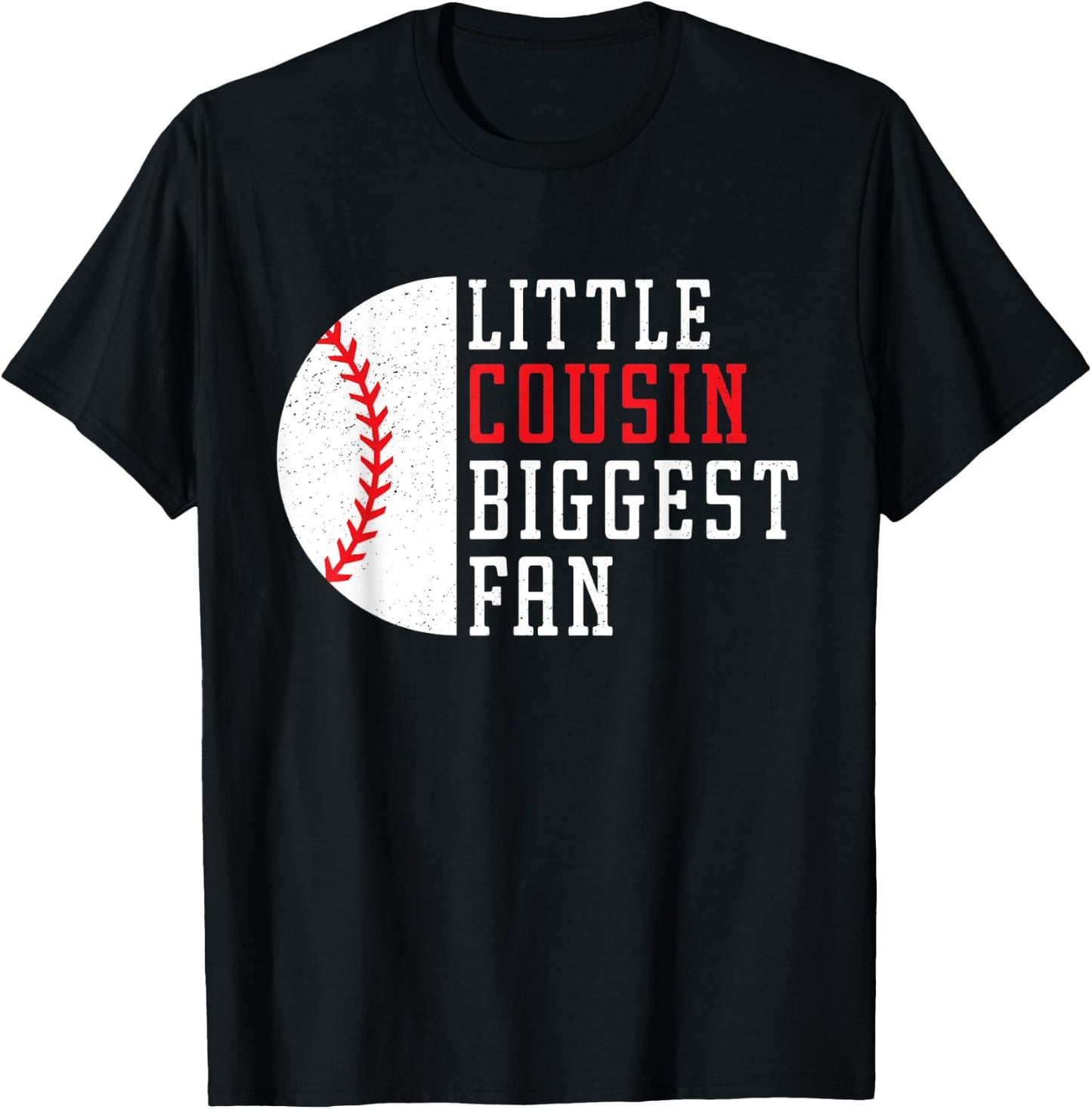 Little Cousin Biggest Fan Baseball, Cheer Baseball Sister T-Shirt - T-Shirt | Black