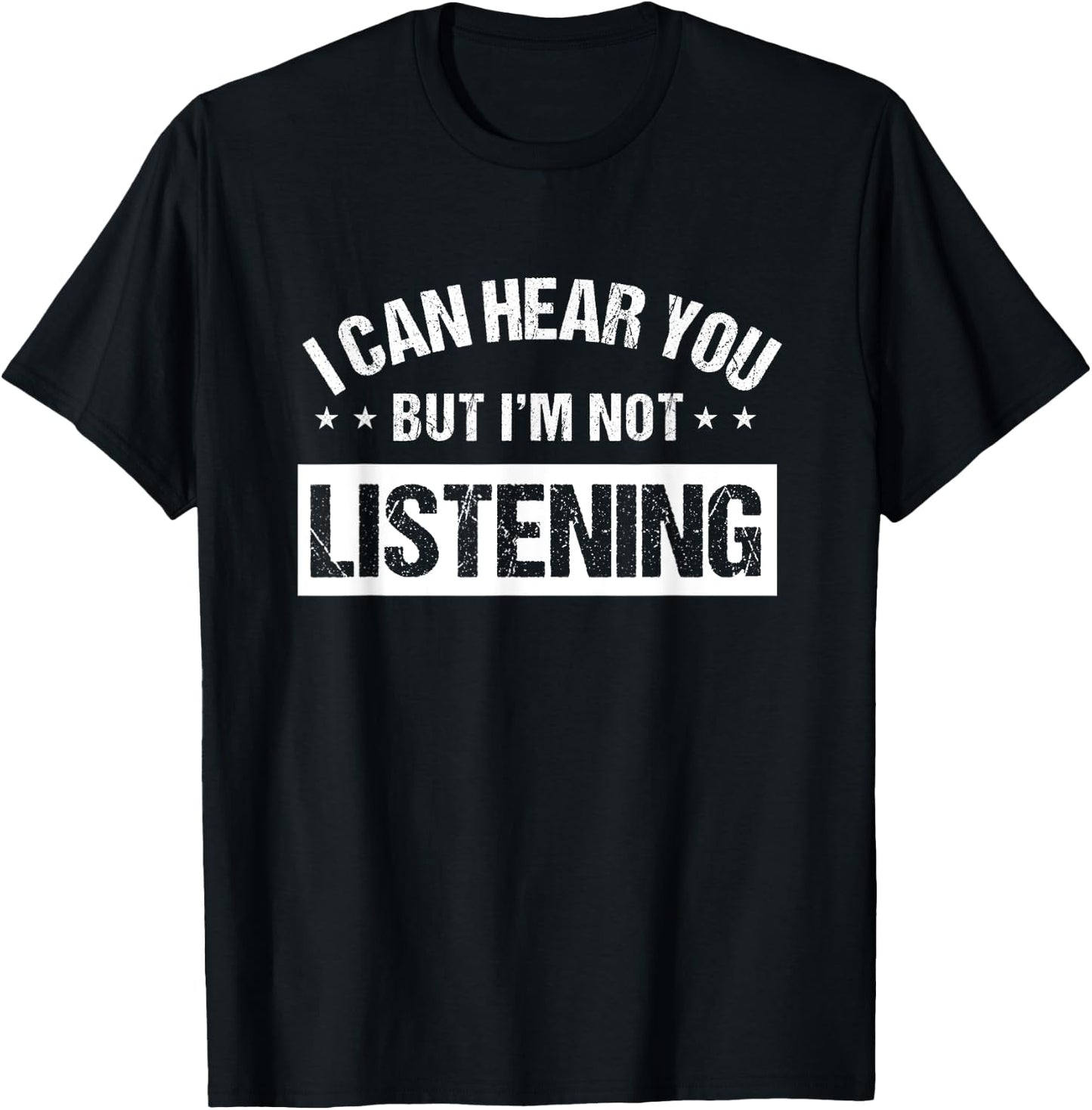 I Can Hear You But I'm Not Listening Shirt,Im Not Listening T-Shirt - T-Shirt | Black