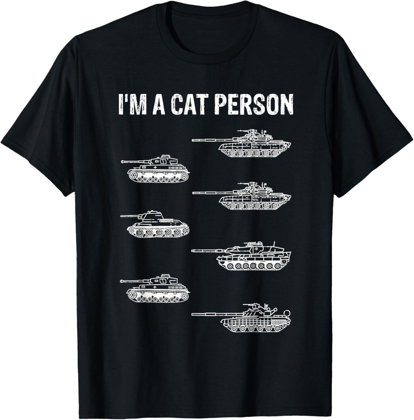 Funny 7 Tanks I'm A Cat Person German Cats Military Tank Set T-Shirt - T-Shirt | Black