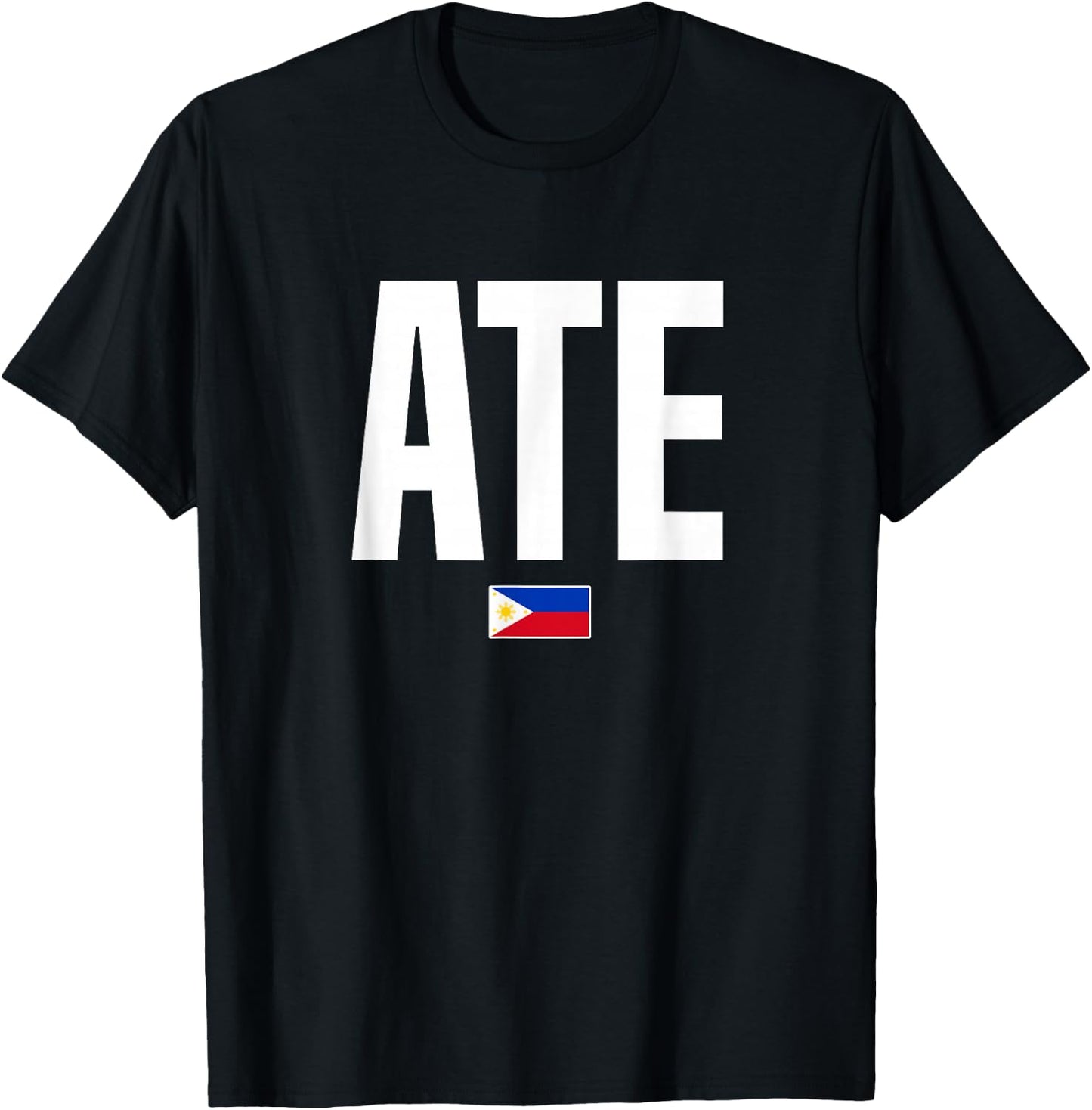 Ate Older Sister Philippines Pinay Filipina T-Shirt - T-Shirt | Black
