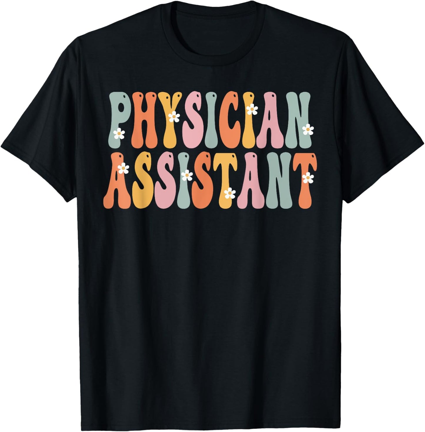 Physician Assistant Week Groovy Appreciation Day T-Shirt - T-Shirt | Black
