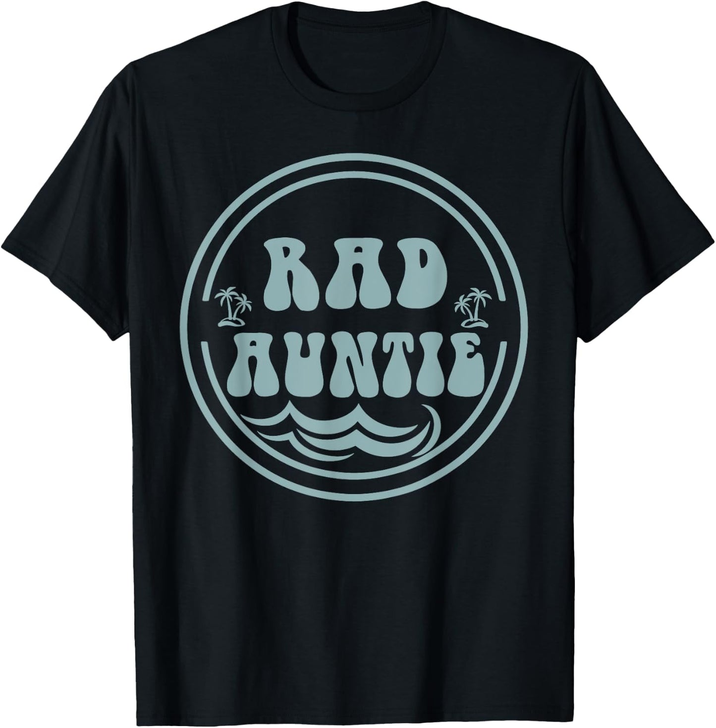 Rad Auntie Surf Matching Birthday The Big One 1st Birthday T-Shirt - T-Shirt | Black