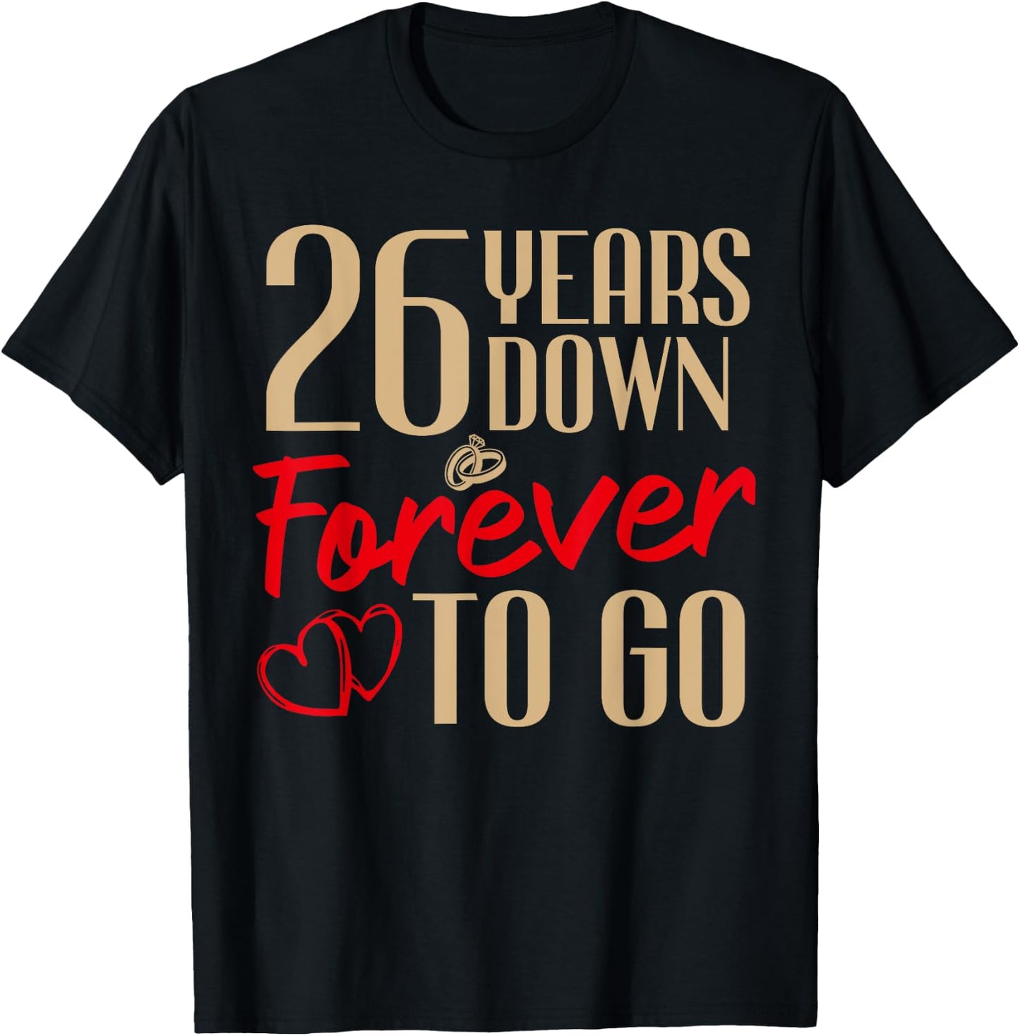 26th Wedding Anniversary Couples Married 26 Years Funny T-Shirt - T-Shirt | Black