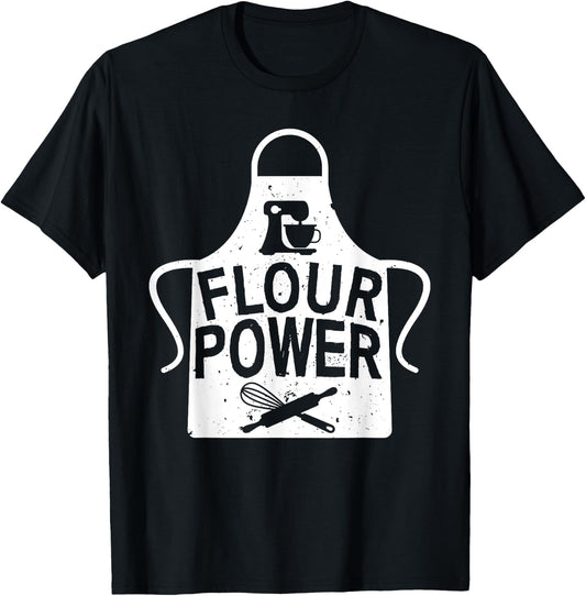 Funny Flour Baking Art For Baker Chef Men Women Baking Lover T-Shirt - T-Shirt | Black