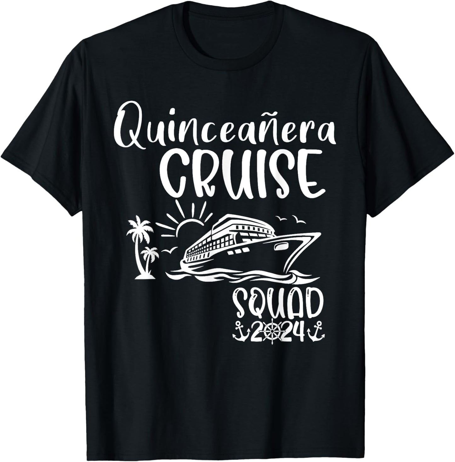 Quinceañera Cruise Squad 2024 Holiday Trip Family Matching T-Shirt - T-Shirt | Black