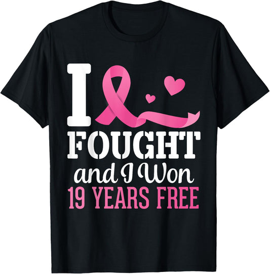 I Fought And I Won Breast Cancer 19 Years Free Survivor Hope T-Shirt - T-Shirt | Black