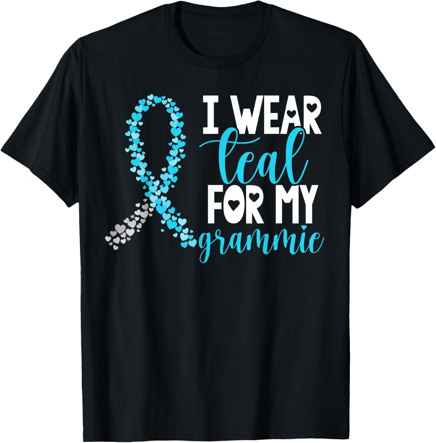 I Wear Teal For My Grammie Cervical Cancer Awareness Support T-Shirt - T-Shirt | Black