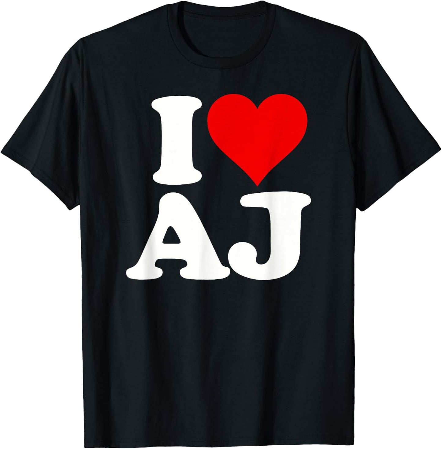 I Love Heart Aj A.j. a J Initals Monogram Name Nickname T-Shirt - T-Shirt | Black