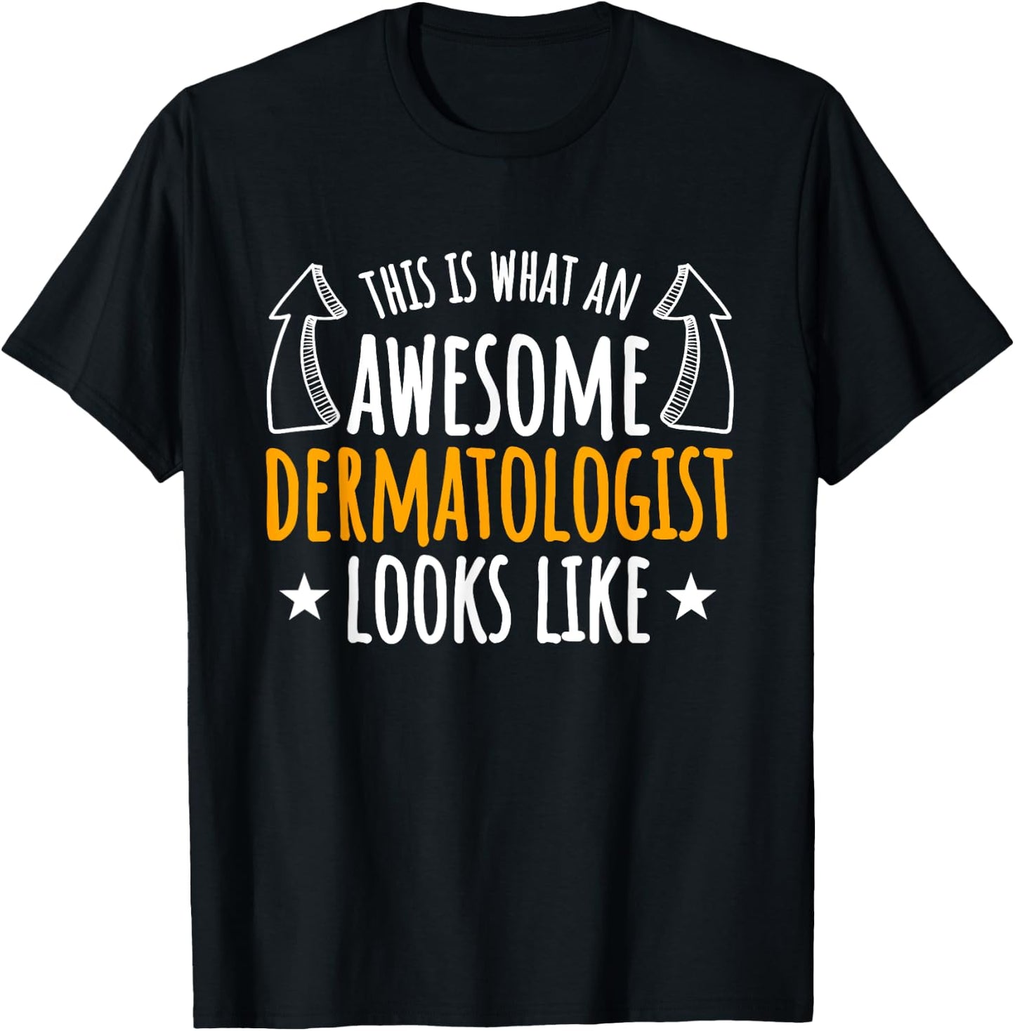 Dermatologist Skin Doctor Dermatology Medical Specialist T-Shirt - T-Shirt | Black