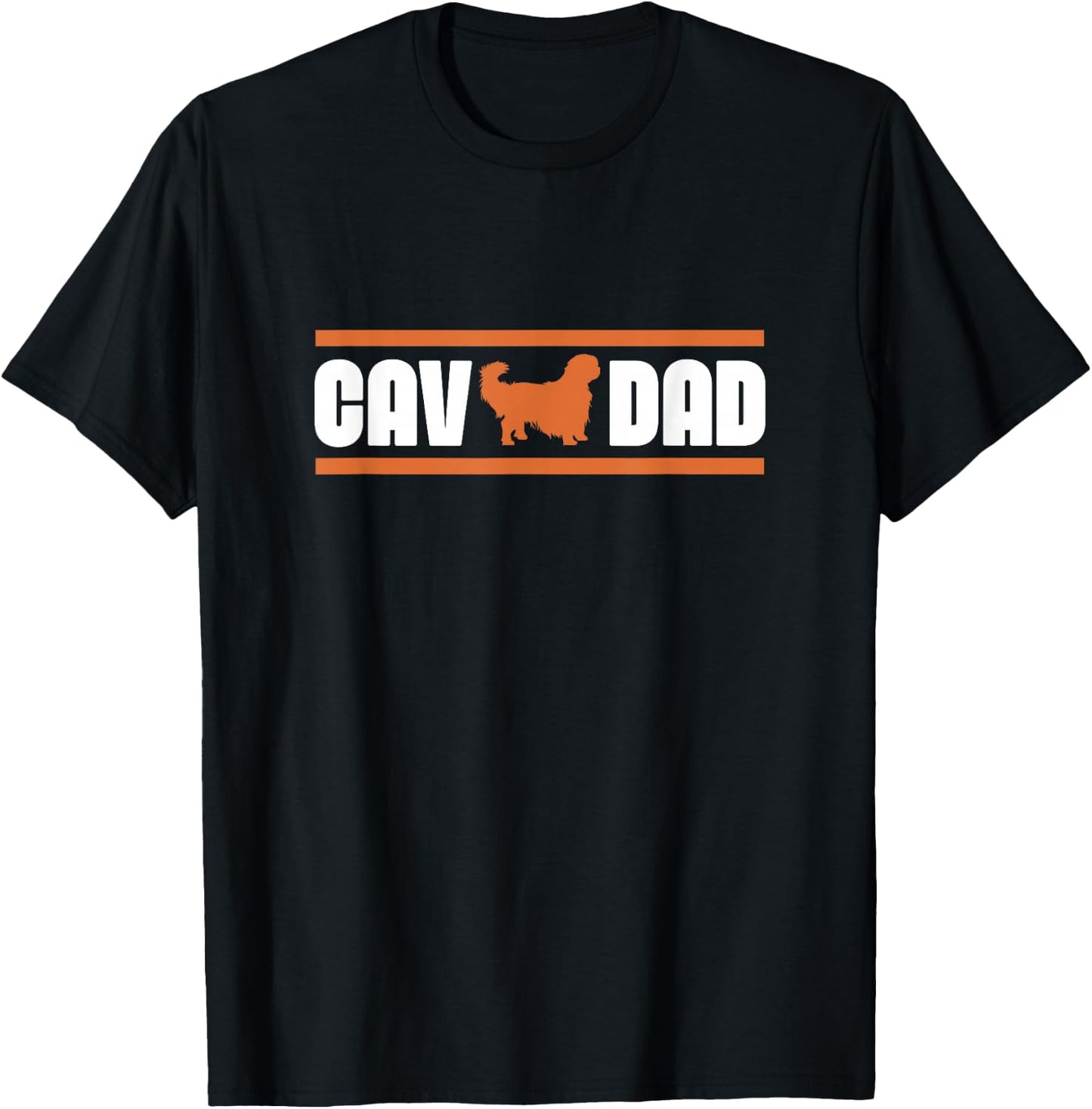 Cav Dad Cavalier King Charles Spaniel Owner Dog Dad T-Shirt - T-Shirt | Black