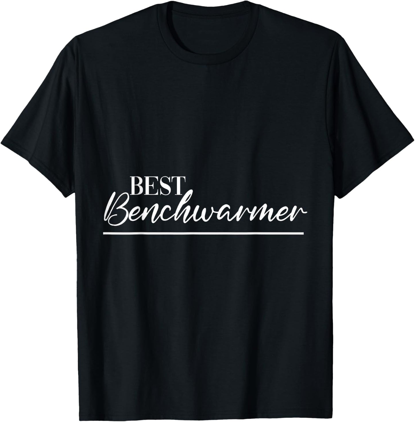 Best Benchwarmer T-Shirt - T-Shirt | Black