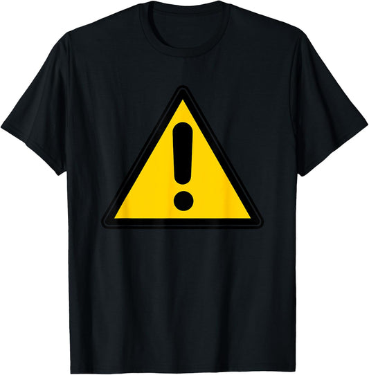 Yellow Caution Warning Exclamation Street Sign Triangle T-Shirt - T-Shirt | Black