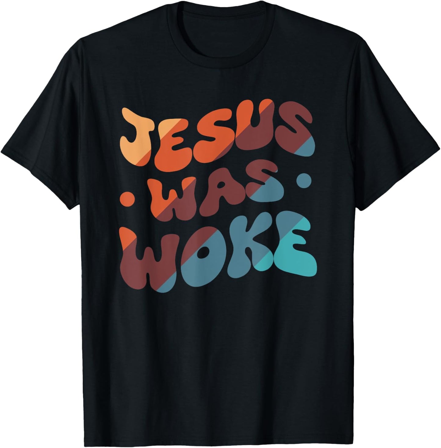 Jesus Was Woke T-Shirt - T-Shirt | Black