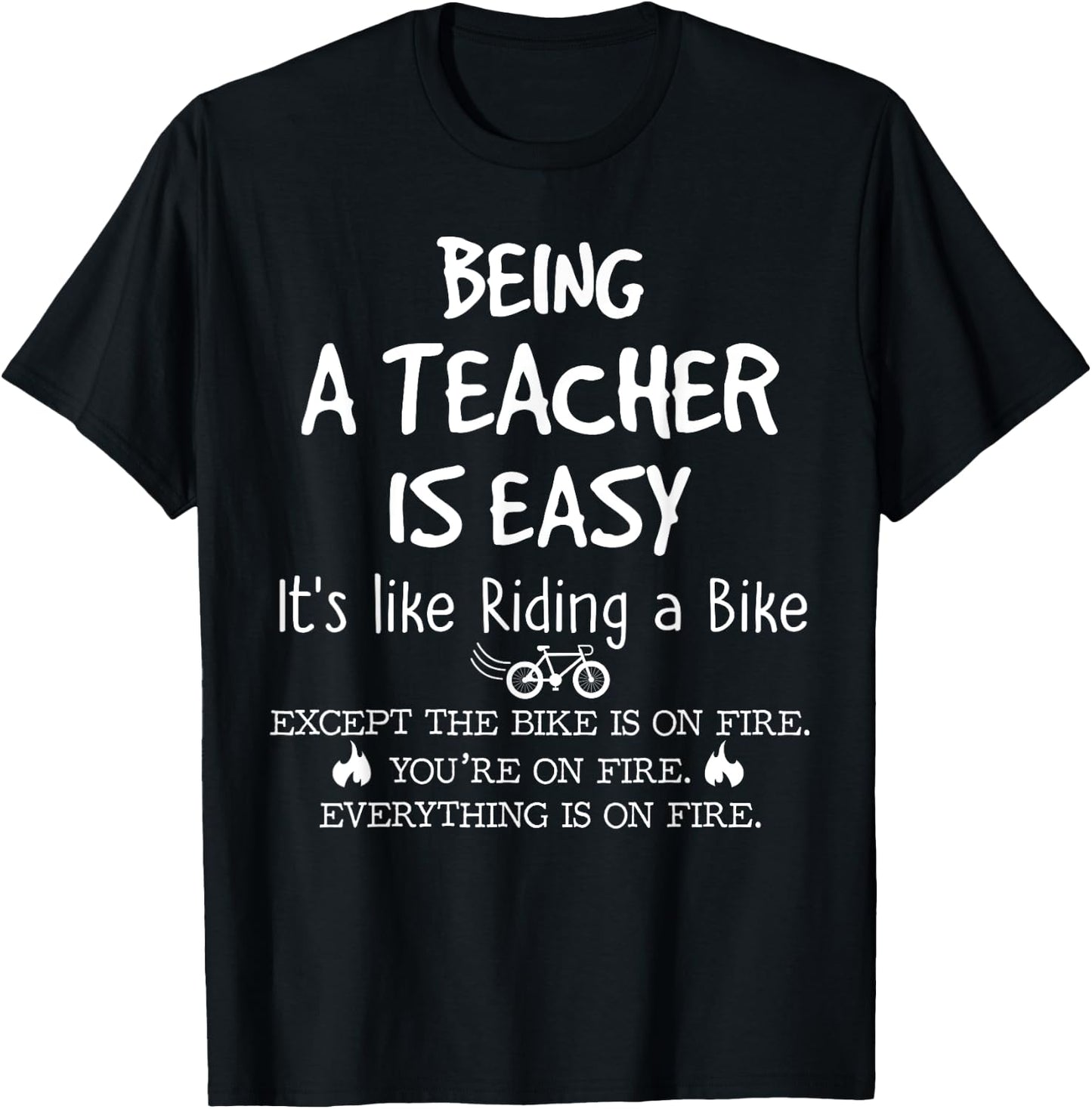 Being A Teacher Is Easy It's Like Riding A Bike Teacher Life Women Girls Kids T-Shirt - T-Shirt | Black