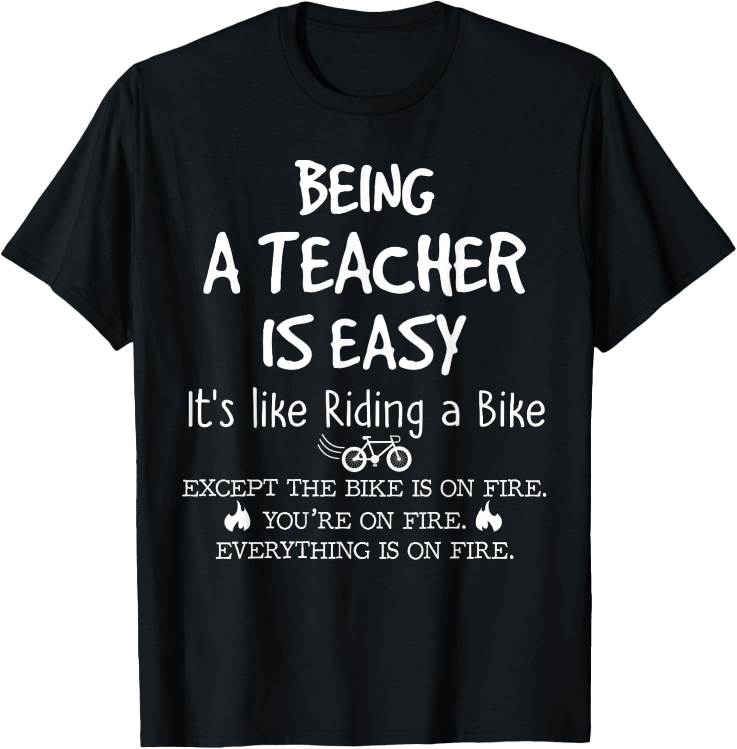 Being A Teacher Is Easy It's Like Riding A Bike Teacher Life Women Girls Kids T-Shirt - T-Shirt | Black