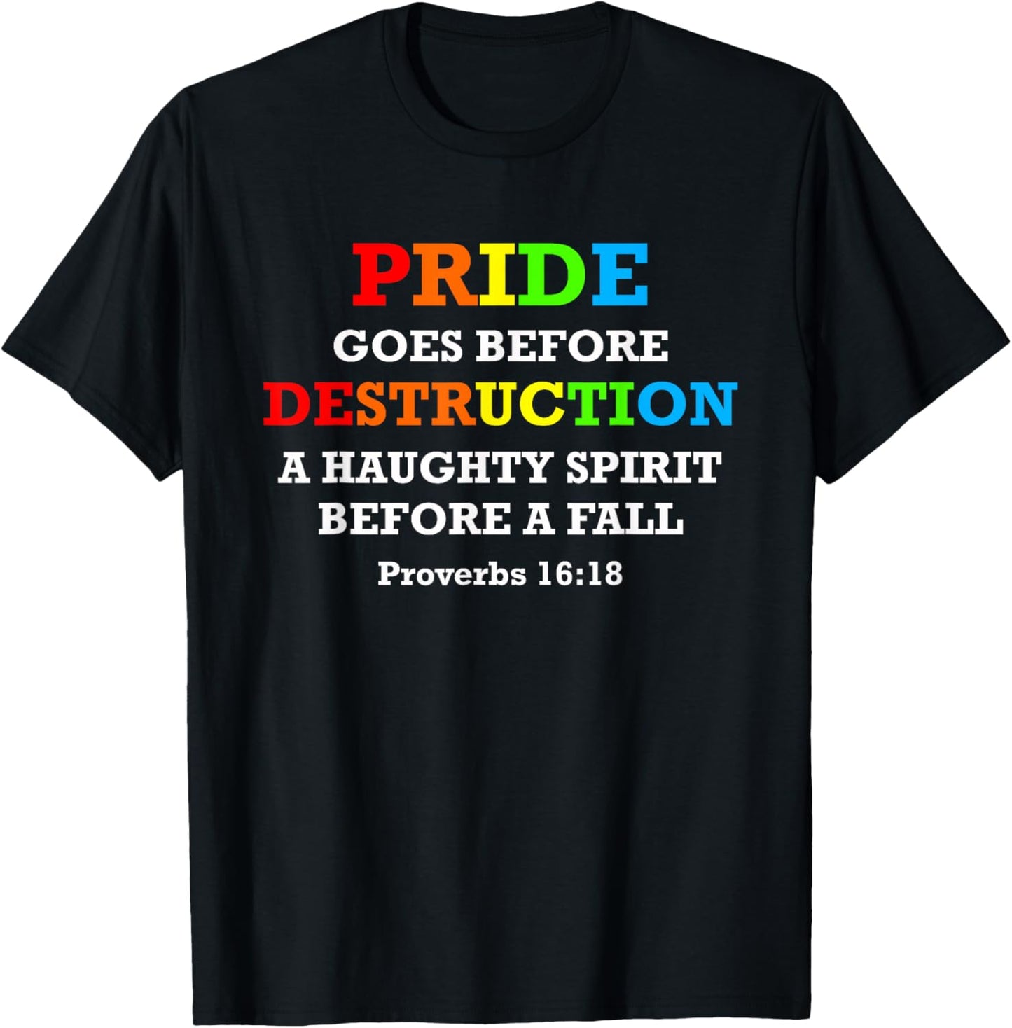 June Pride Proverbs 16:18 Bible Verse Parade Month T-Shirt - T-Shirt | Black