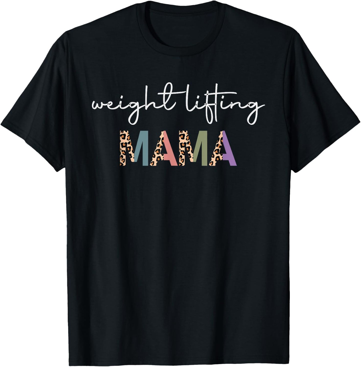 Weightlifting Mama Women Gift - Funny Weightlifter Mom T-Shirt - T-Shirt | Black