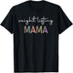 Weightlifting Mama Women Gift - Funny Weightlifter Mom T-Shirt - T-Shirt | Black