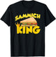 Sammich King T-Shirt - T-Shirt | Black