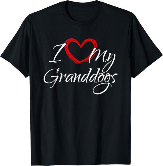 I Love My Granddogs, I Heart My Granddogs T-Shirt - T-Shirt | Black