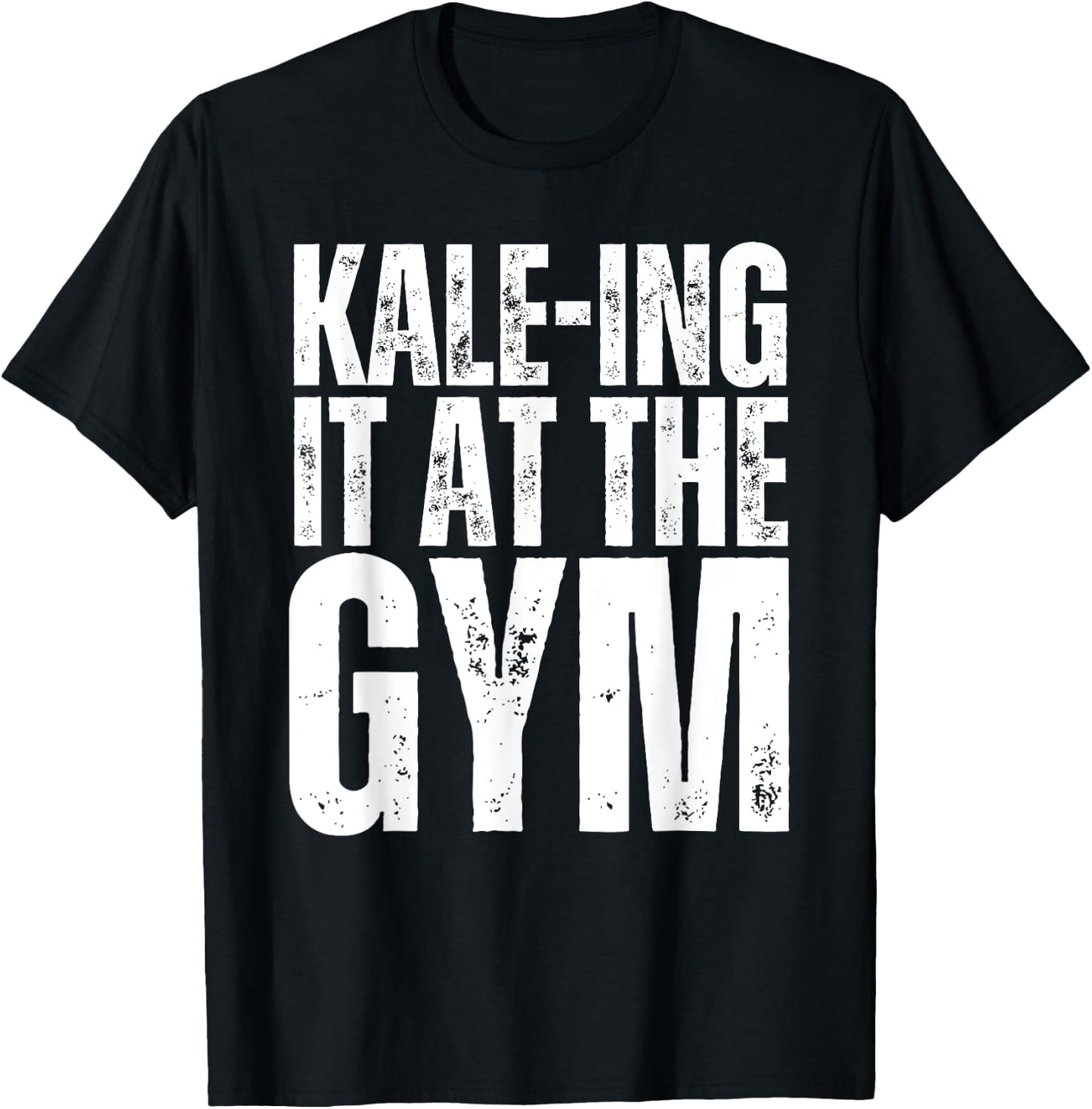 Kale-Ing It At The Gym Shirt Funny Vegetarian Bodybuilding T-Shirt - T-Shirt | Black